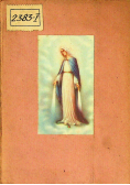 Miesiąc aniołów czci nieba i ziemi królowej Najświętszej Niepokalanej Dziewicy Maryi 1899 r