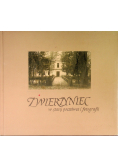 Zwierzyniec w starej pocztówce i fotografii