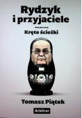 Rydzyk i przyjaciele Kręte ścieżki
