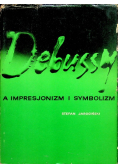 Debussy a impresjonizm i symbolizm