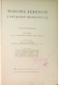 Budowa terenów i urządzeń sportowych 1928 r.