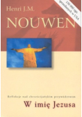 Nouwen Henri J. M. - W imię Jezusa
