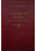Święty Franciszek Ksawery Apostoł Indyj i Japonji 1927 r.