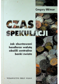 Czas spekulacji