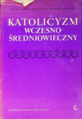 Katolicyzm wczesnośredniowieczny