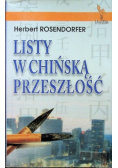 Listy w chińską przeszłość