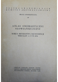 Atlas onomastyczny słowiańszczyzny