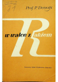 W walce z rakiem