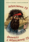Wierzbowa 13 Opowieści z Wierzbowej 13