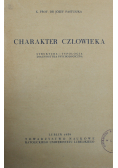 Charakter człowieka Struktura typologia
