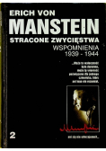 Stracone zwycięstwo Wspomnienia 1939  1944 Tom 2