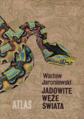 Jadowite Węże Świata Atlas