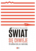 Świat się chwieje 20 rozmów o tym co z nami dalej