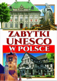 Zabytki UNESCO w Polsce