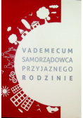 Vademecum samorządowca przyjaznego rodzinie