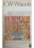 Klechdy starożytne podania i powieści ludu polskiego i Rusi