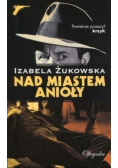 Nad miastem anioły