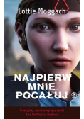 Najpierw mnie pocałuj