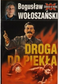 Droga do piekła  Stalin 1941 - 1945