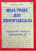 Moja twarz jest niepowtarzalna
