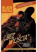 Black Beetle. Bez Wyjścia