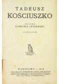 Tadeusz Kościuszko 1918 r.