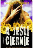 A jeśli ciernie