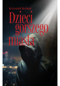 Dzieci gorszego miasta