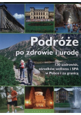 Podróże po zdrowie i urodę
