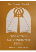 Bogactwo natchnionych ksiąg Nowy Testament
