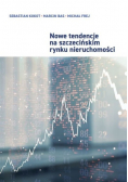 Nowe tendencje na szczecińskim rynku nieruchomości