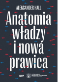 Anatomia władzy i nowa prawica