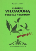 Uleczeni Vilcacorą pokonać nowotwór