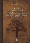 Abyście w puszczach naszych szkód żadnych nie czynili