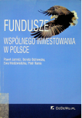Fundusze wspólnego inwestowania w Polsce