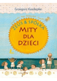 Zeus i spółka Mity dla dzieci