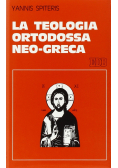 La Teologia Ortodossa neo - greca
