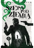 Szepty pod ziemią