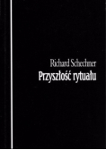 Przyszłość rytuału
