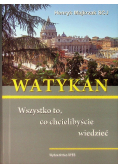 Watykan Wszystko co chcielibyście wiedzieć