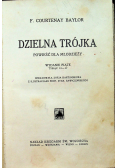 Dzielna trójka 1930 r.