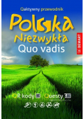 Qaktywny przewodnik Polska niezwykła Quo vadis