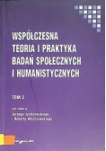 Współczesna teoria i praktyka badań społecznych i humanistycznych Tom 2