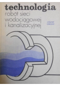 Technologia robót sieci wodociagowej i kananlizacyjnej