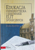 Edukacja uniwersytecka i kreowanie elit społecznych