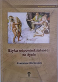 Etyka odpowiedzialności za życie