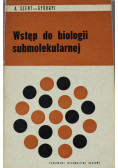 Wstęp do biologii submolekularnej