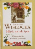 Miłość na całe życie Wspomnienia z czasów beztroski