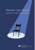 Widowisko - teatr - dramat