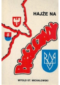 Hajże na Bieszczady